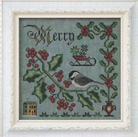 Cottage Garden Samplings, The Songbird's Garden Series, No. 2, Merry and Bright (Black-capped Chickadee and Winterberry Holly), CGS-1041